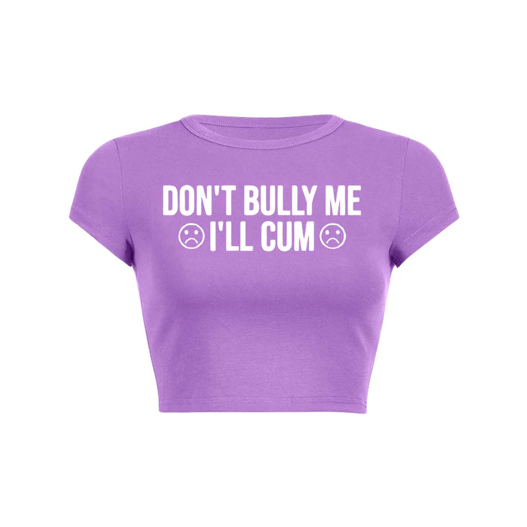 Dont Bully Me Y2K Baby Tee Crop Top - Image 14