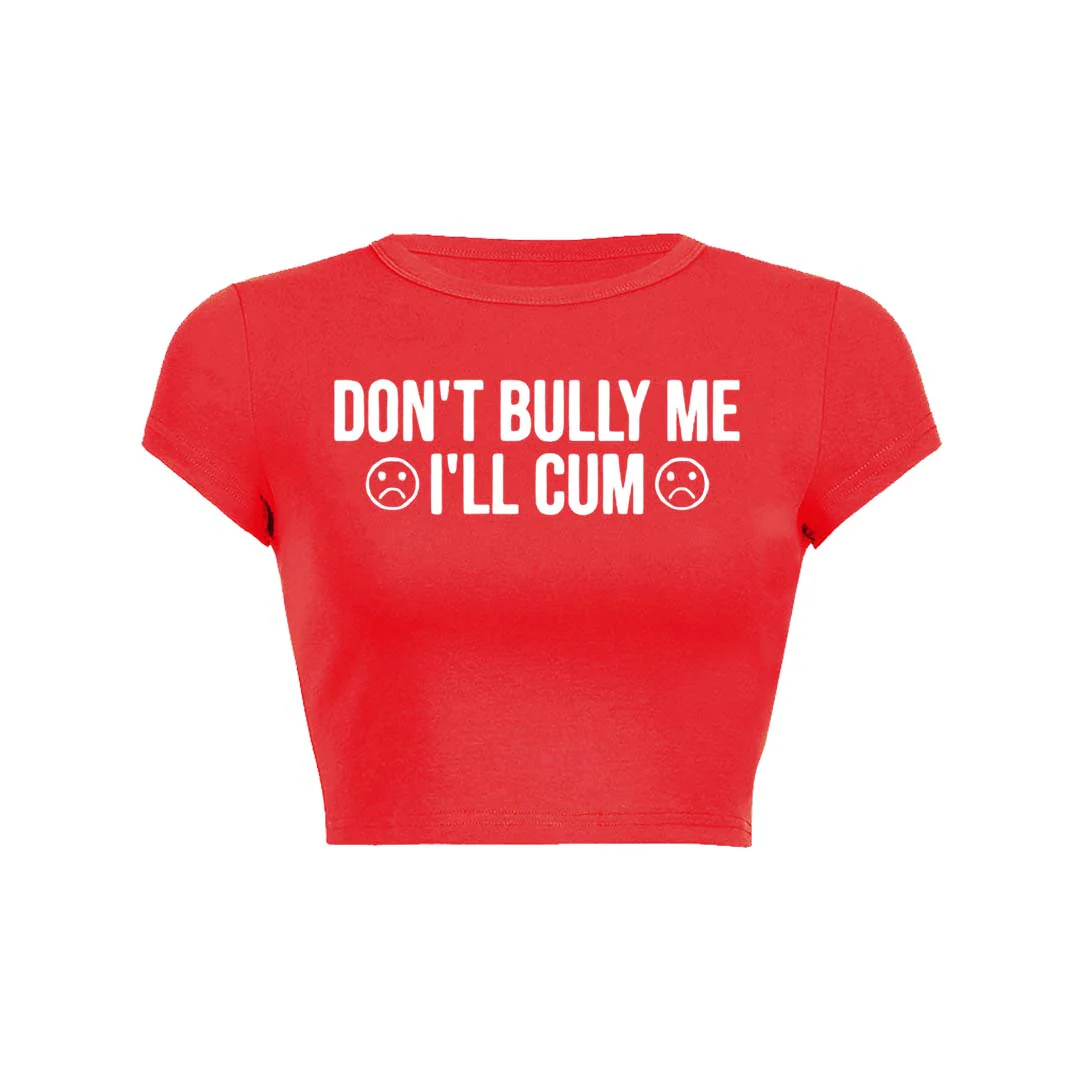 Dont Bully Me Y2K Baby Tee Crop Top - Image 15