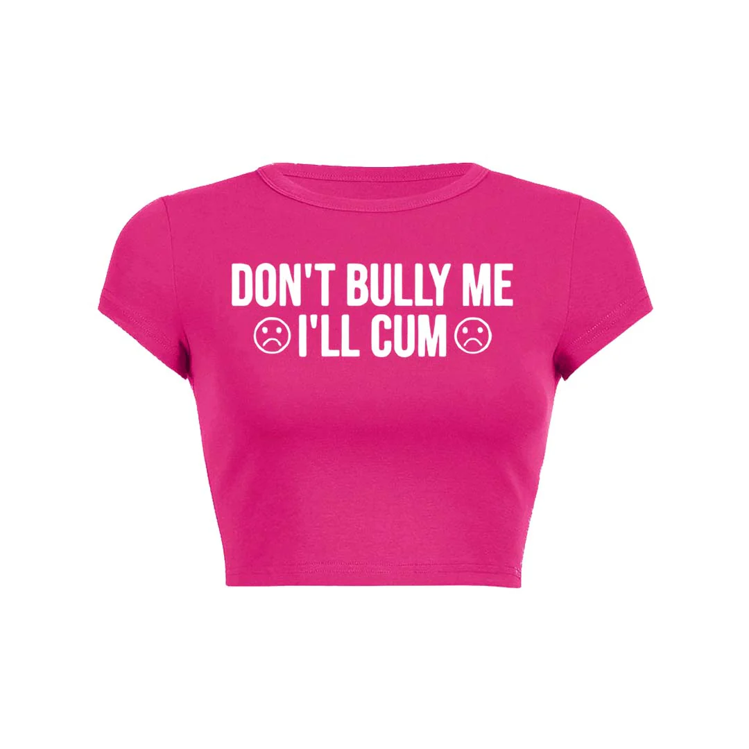 Dont Bully Me Y2K Baby Tee Crop Top - Image 19