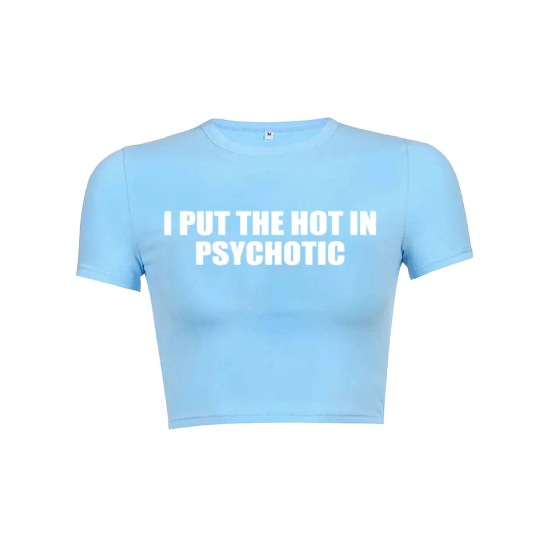 I Put The Hot In Psychotic Y2K Baby Tee Crop Top - Image 18