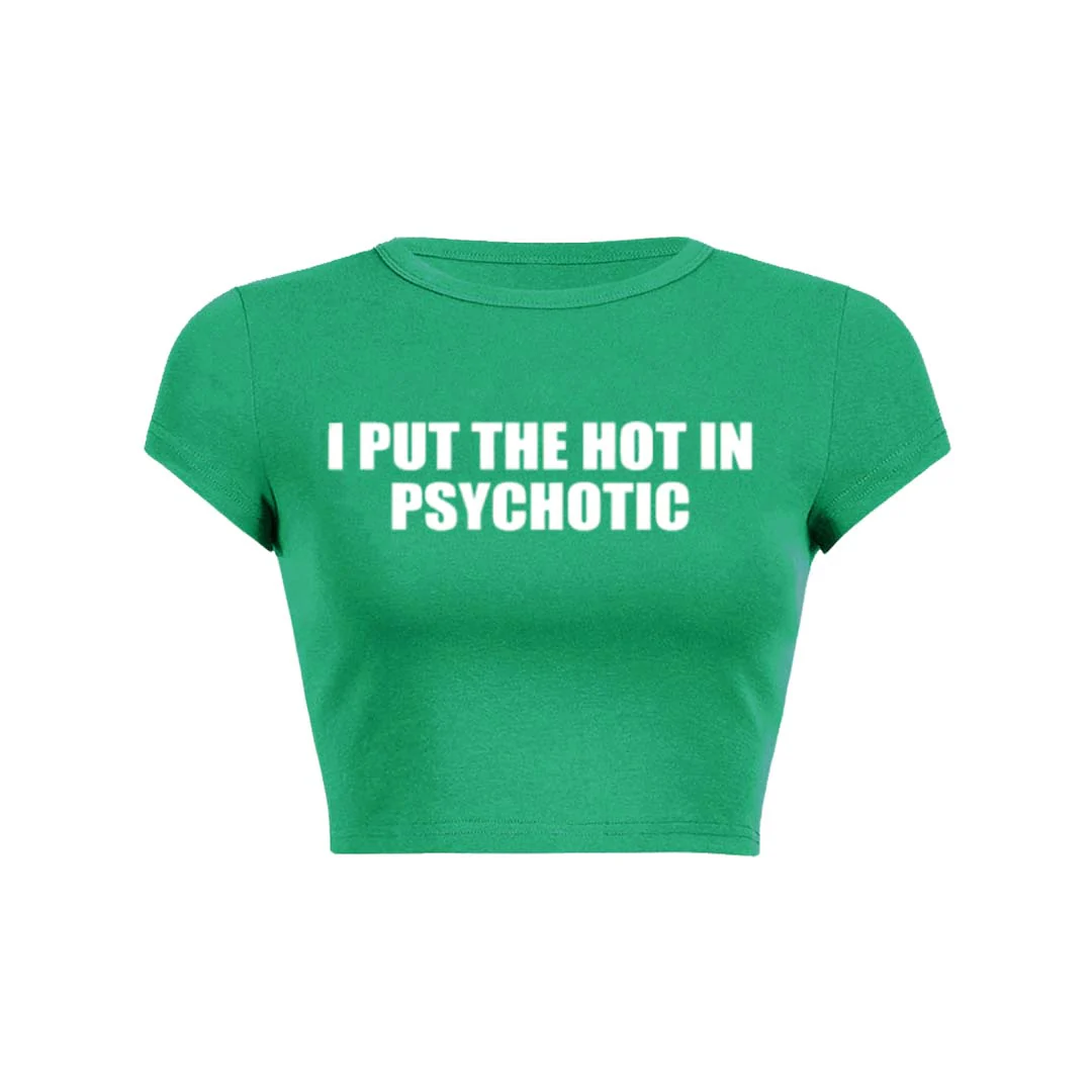 I Put The Hot In Psychotic Y2K Baby Tee Crop Top - Image 2