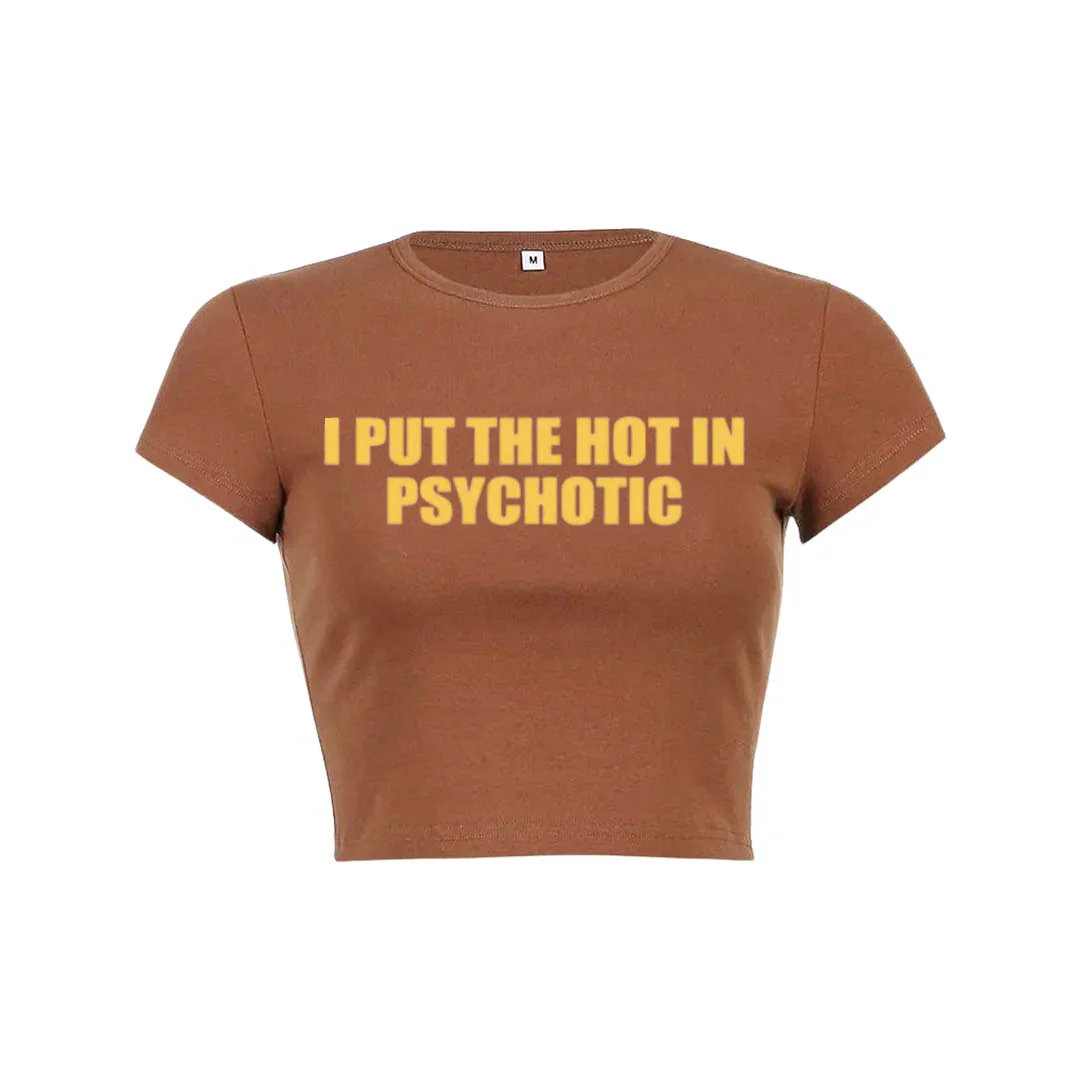I Put The Hot In Psychotic Y2K Baby Tee Crop Top - Image 21