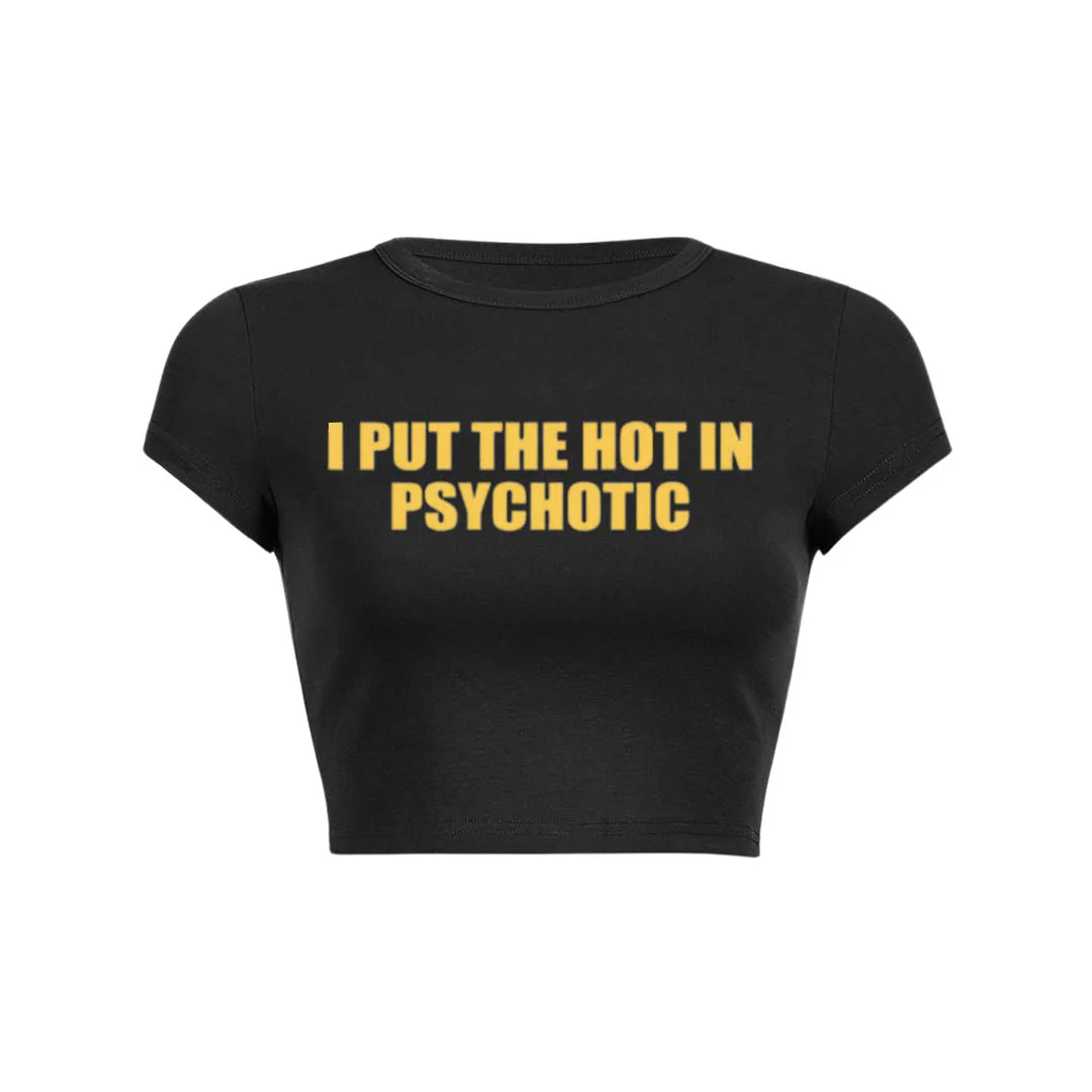 I Put The Hot In Psychotic Y2K Baby Tee Crop Top - Image 23