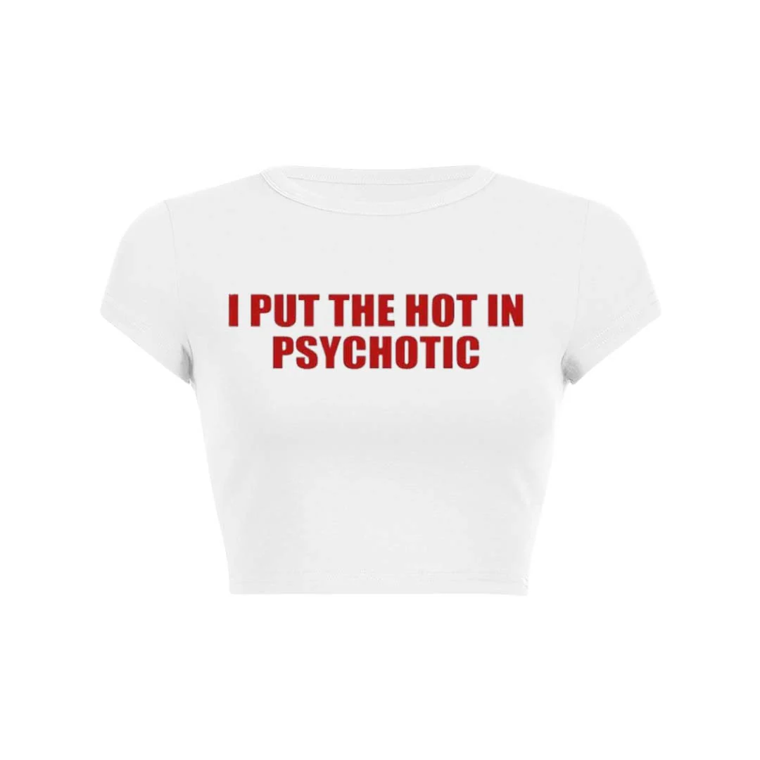 I Put The Hot In Psychotic Y2K Baby Tee Crop Top - Image 3
