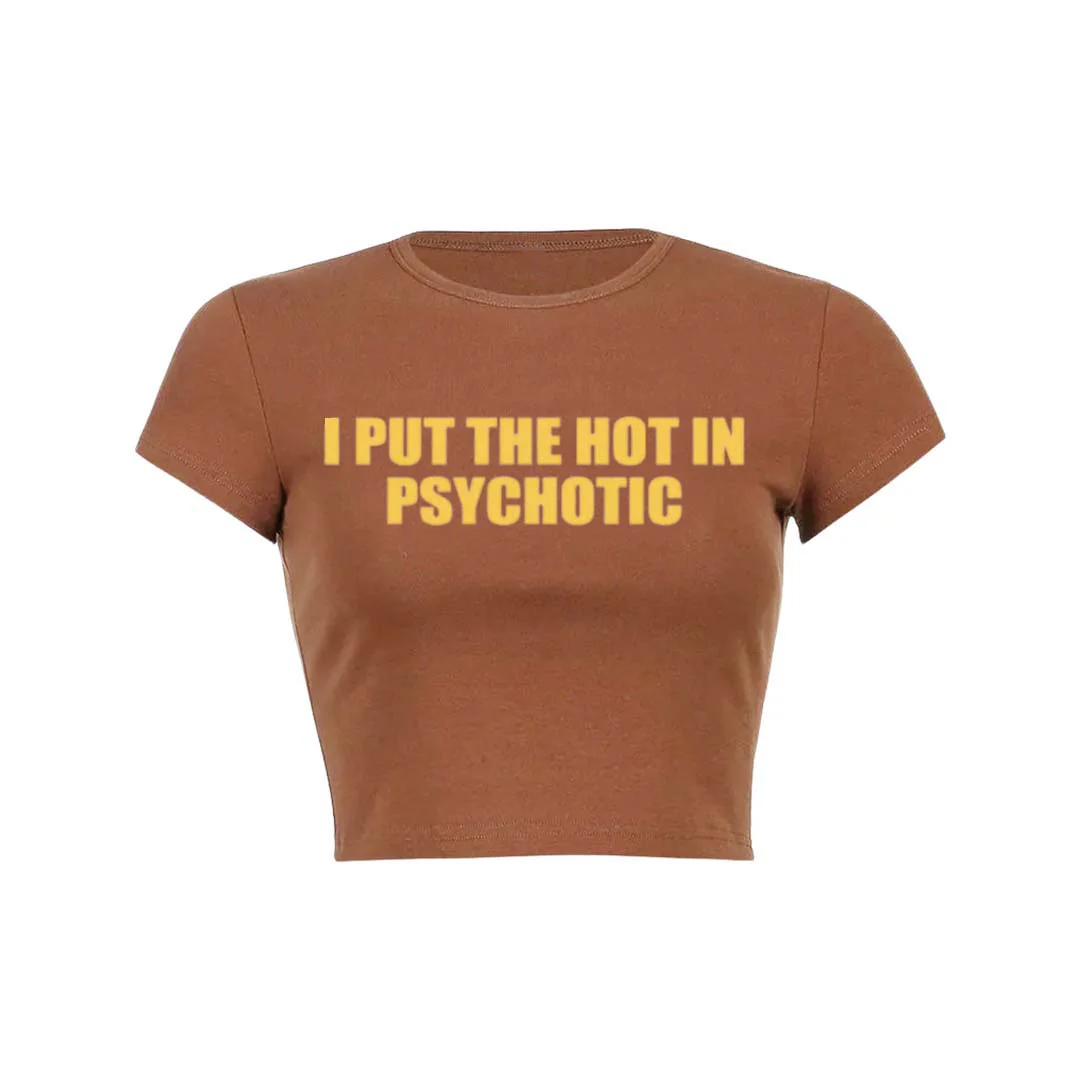 I Put The Hot In Psychotic Y2K Baby Tee Crop Top - Image 32