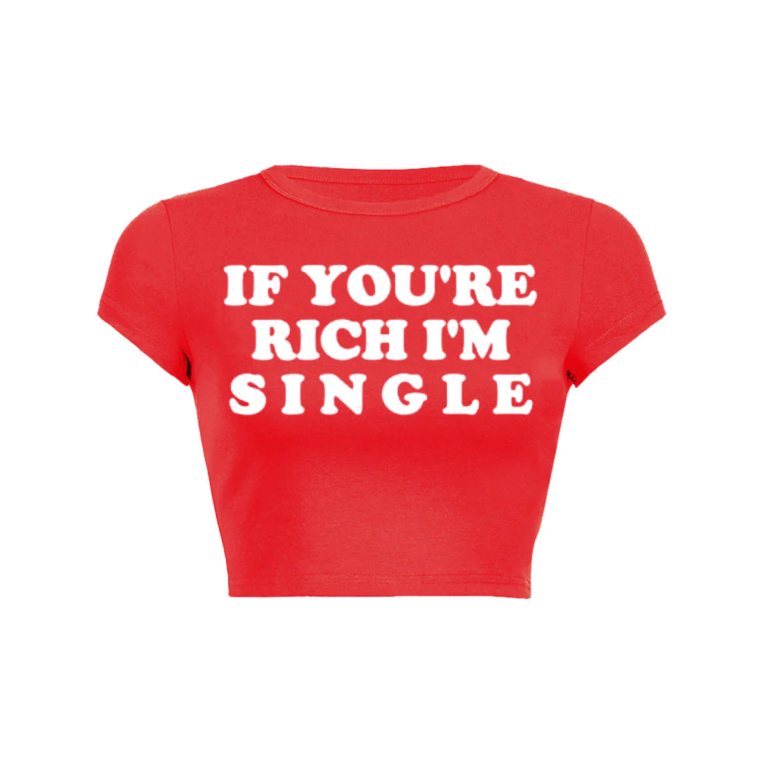 If Youre Rich Im Single Pink Text - Image 5