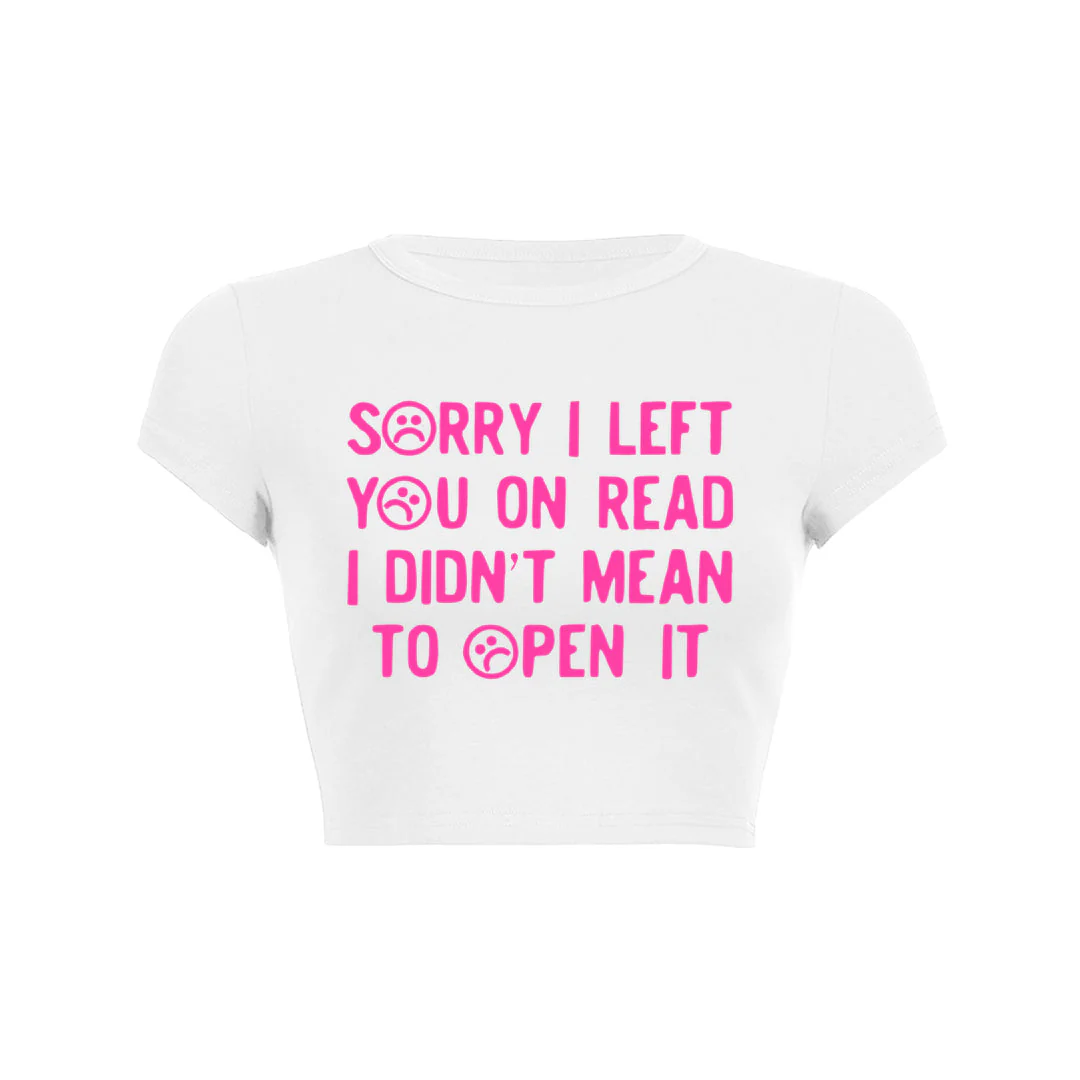 Sorry I Left You On Read Y2K Baby Tee Che - Image 2