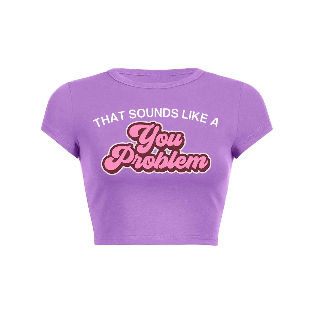 You Problem Y2K Baby Tee Crop Top - Image 14