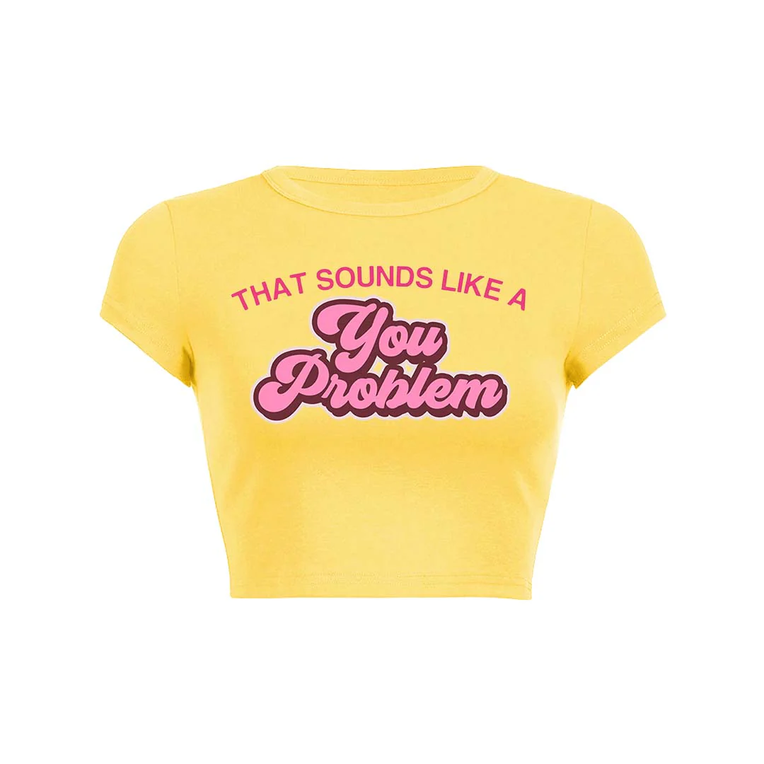 You Problem Y2K Baby Tee Crop Top - Image 2