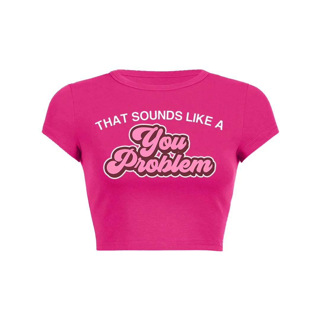 You Problem Y2K Baby Tee Crop Top - Image 30